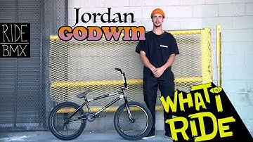JORDAN GODWIN - WHAT I RIDE (BMX BIKE CHECK)