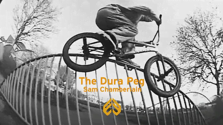 ECLAT BMX - Sam Chamberlain - The DURA Peg