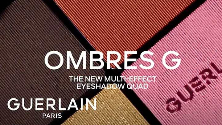GUERLAIN | Introducing Ombres G