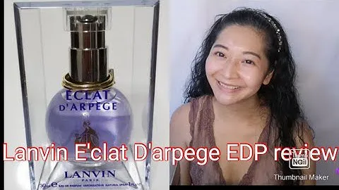 Lanvin E'clat D'arpege EDP perfume review